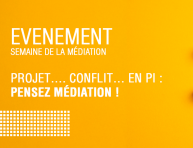 « Projet… Conflit… en PI : Pensez Médiation ! » – Semaine de la Médiation 2025
