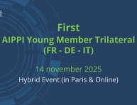 Plasseraud IP is proud to sponsor the first ever trilateral seminar dedicated to young AIPPI members !