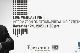Session d’information de l’OMPI sur les indications géographiques : intervention de Plasseraud IP, 24 novembre 2020