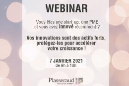 Webinar Plasseraud IP - Vos innovations sont des actifs forts, protégez-les pour accélérer votre croissance !