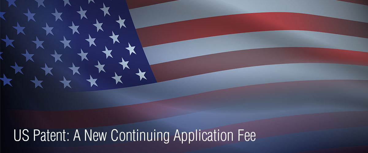 Brevets Américains : nouvelle taxe supplémentaire pour les demandes de brevets ultérieures devant l’USPTO 