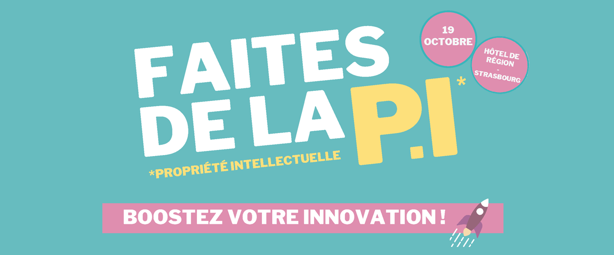 Plasseraud IP partenaire de l’événement « Faites de la Propriété Intellectuelle, boostez votre innovation ! »