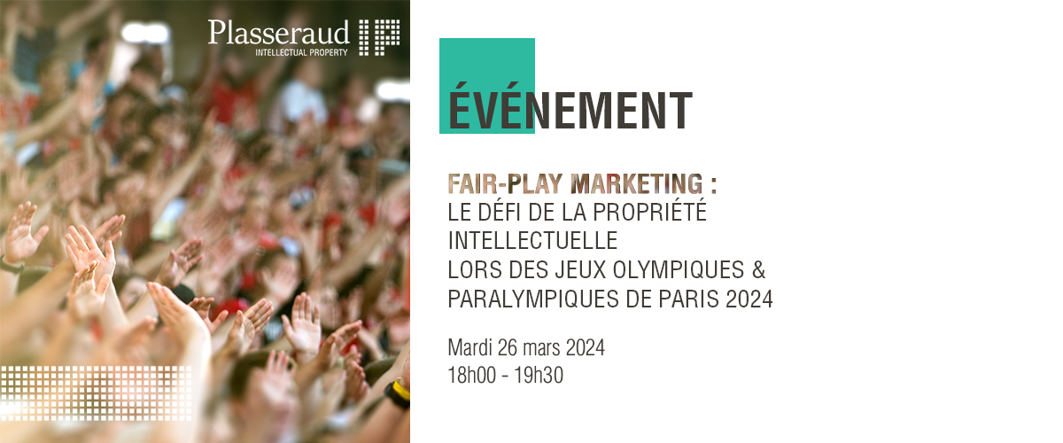 Evénement : le défi de la propriété intellectuelle lors des Jeux Olympiques & Paralympiques de Paris 2024